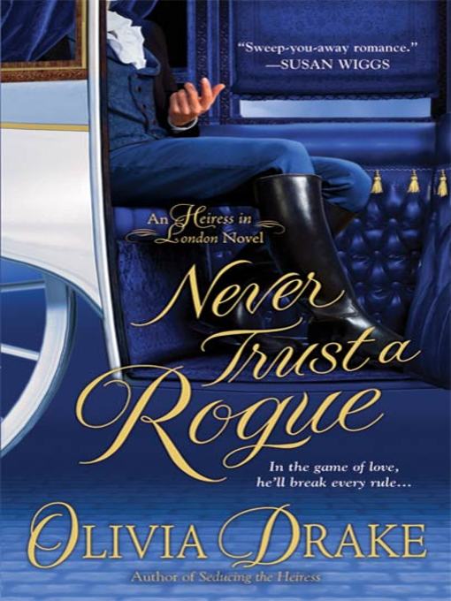 Title details for Never Trust a Rogue by Olivia Drake - Available